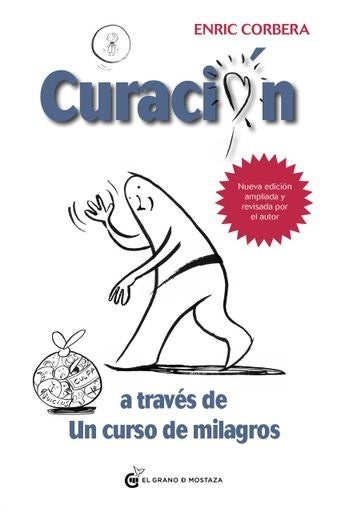 CURACION A TRAVES DE UN CURSO DE MILAGROS | 8272 - CORBERA ENRIC