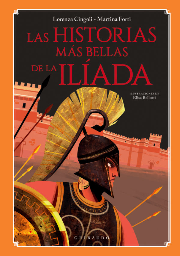 MITOS Y LEYENDAS, LA ILIADA | LORENZA CINGOLI