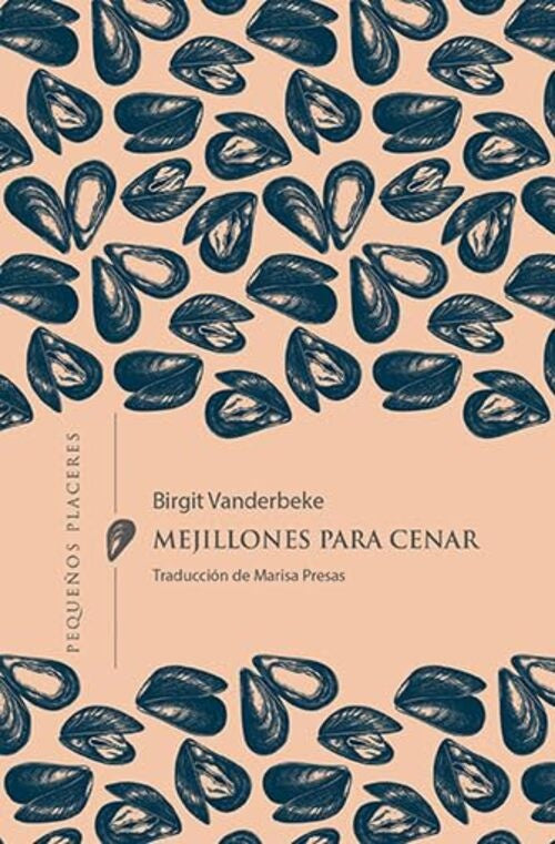 MEJILLONES PARA CENAR | BIRGIT VANDERBEKE