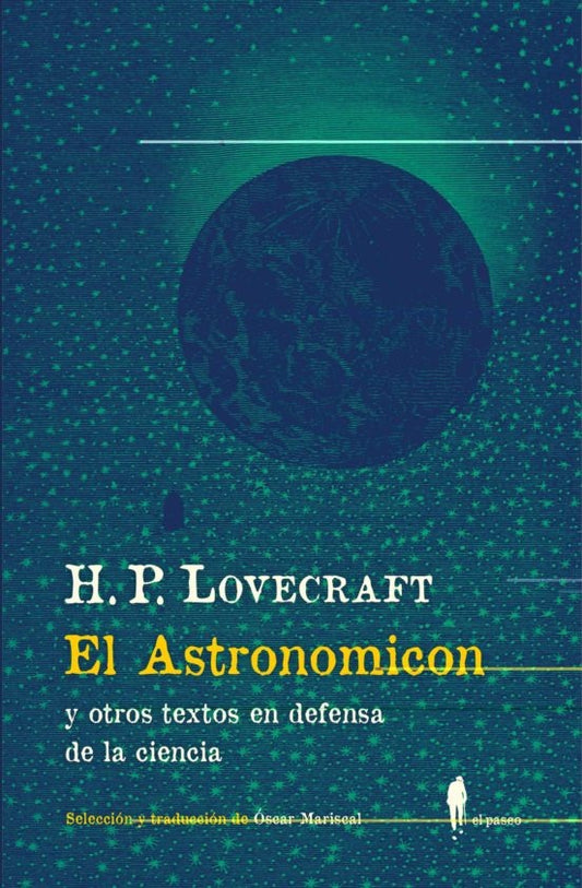 EL ASTRONOMICON y otros textos en defensa | H.P. LOVECRAFT