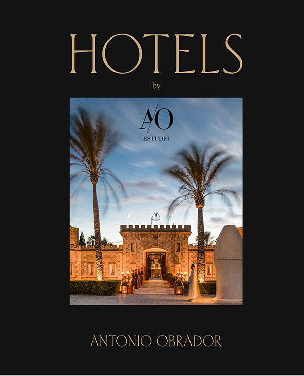 HOTELS BY ANTONIO OBRADOR | ESTUDIO ANTONIO OBRADOR