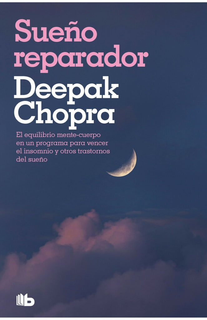 SUEÑO REPARADOR | Deepak Chopra