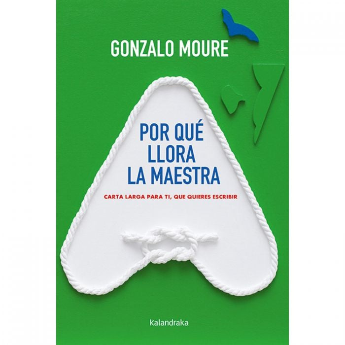 POR QUE LLORA LA MAESTRA | GONZALO MOURE