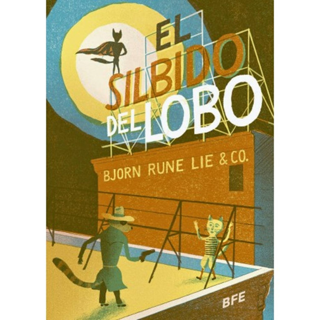 EL SILBIDO DEL LOBO | BJORN RUNE LIE