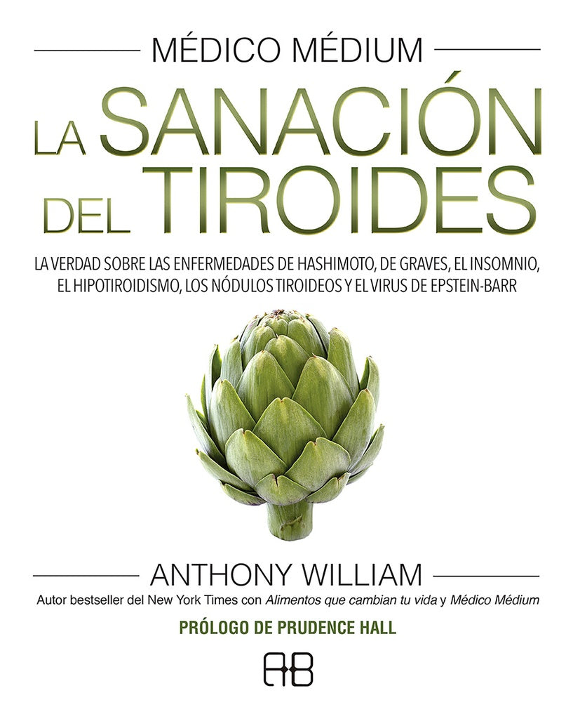 MEDICO MEDIUM SANACION DEL TIROIDES | WILLIAM ANTHONY