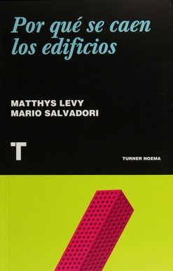 POR QUE SE CAEN LOS EDIFICIOS | MATTHYS LEVY/MARIO SALVADORI