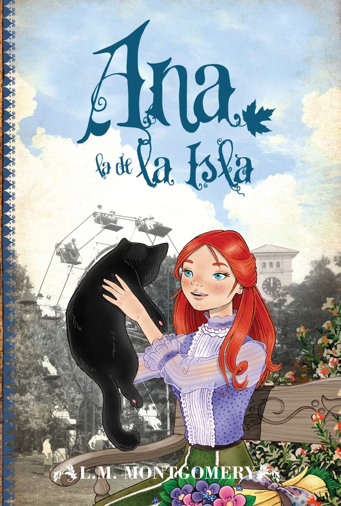 ANA, LA DE LA ISLA (III) | LUCY MAUD MONTGOMERY