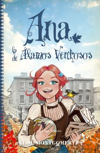 ANA, LA DE LOS ALAMOS VENTOSOS (IV) | LUCY MAUD MONTGOMERY