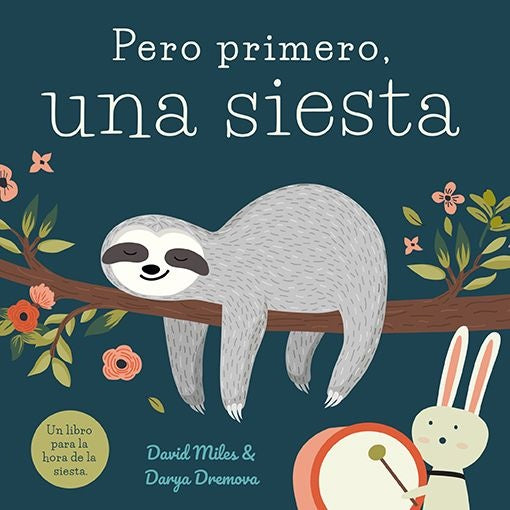 PERO PRIMERO UNA SIESTA | DAVID MILES