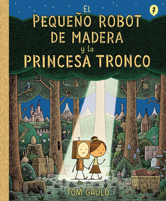 PEQUEÑO ROBOT DE MADERA Y LA PRINCESA TR | Tom Gauld