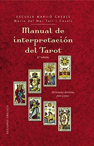 MANUAL DE INTERPRETACIÓN DEL TAROT | Ma. del Mar Tort i Casals
