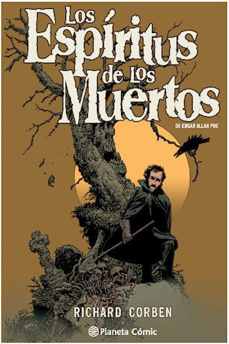 Los espíritus de los muertos de Edgar Allan Poe por Richard Corben | Richard Corben | Edgar Allan Poe