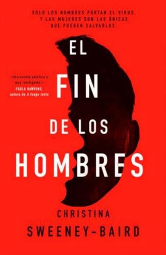 FIN DE LOS HOMBRES, EL | CHRISTINA SWEENEY-BAIRD