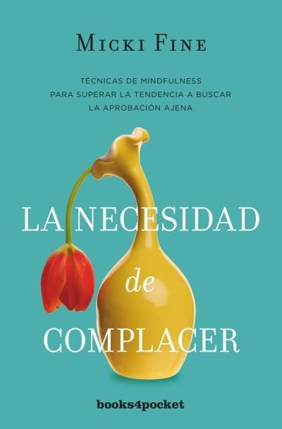 NECESIDAD DE COMPLACER, LA | MICKI FINE