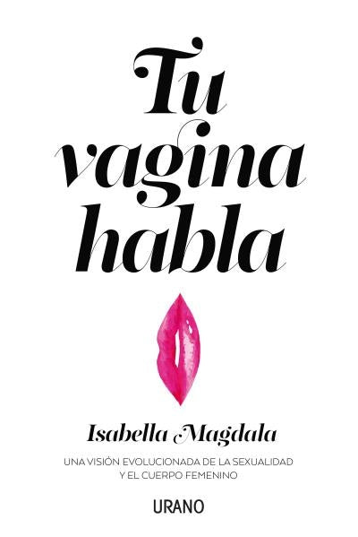 TU VAGINA HABLA | ISABELLA MAGDALA