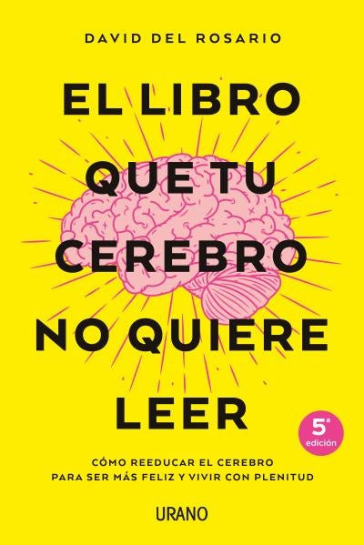 LIBRO QUE TU CEREBRO NO QUIERE LEER | DAVID DEL ROSARIO