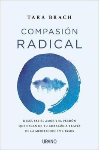 COMPASIÓN RADICAL | TARA BRACH