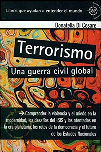 TERRORISMO.UNA GUERRA CIVIL GLOBAL | DONATELLA DI CESARE