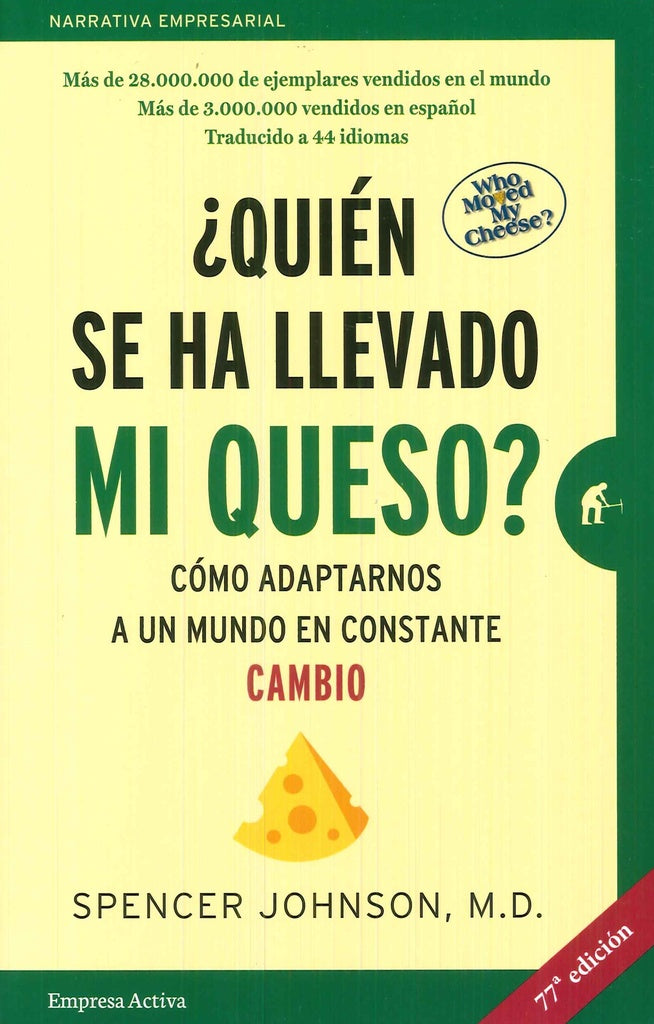 ¿QUIEN SE HA LLEVADO MI QUESO? -ED. 20 ANIVER | SPENCER JOHNSON
