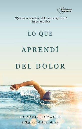 Lo que aprendi del dolor | Jacobo Parages