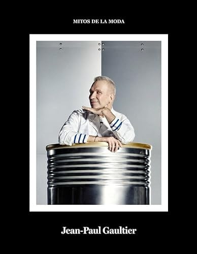 JEAN-PAUL GAULTIER. MITOS DE LA MODA | DANIEL J. GARCIA LOPEZ