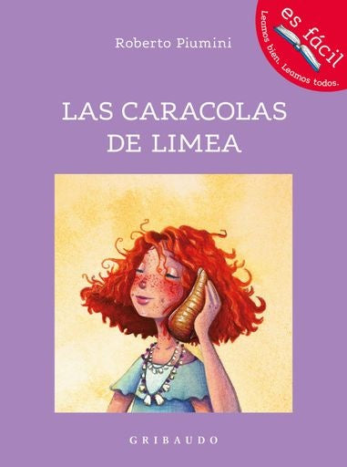 LAS CARACOLAS DE LIMEA | Roberto Piumini; Chiara Casale