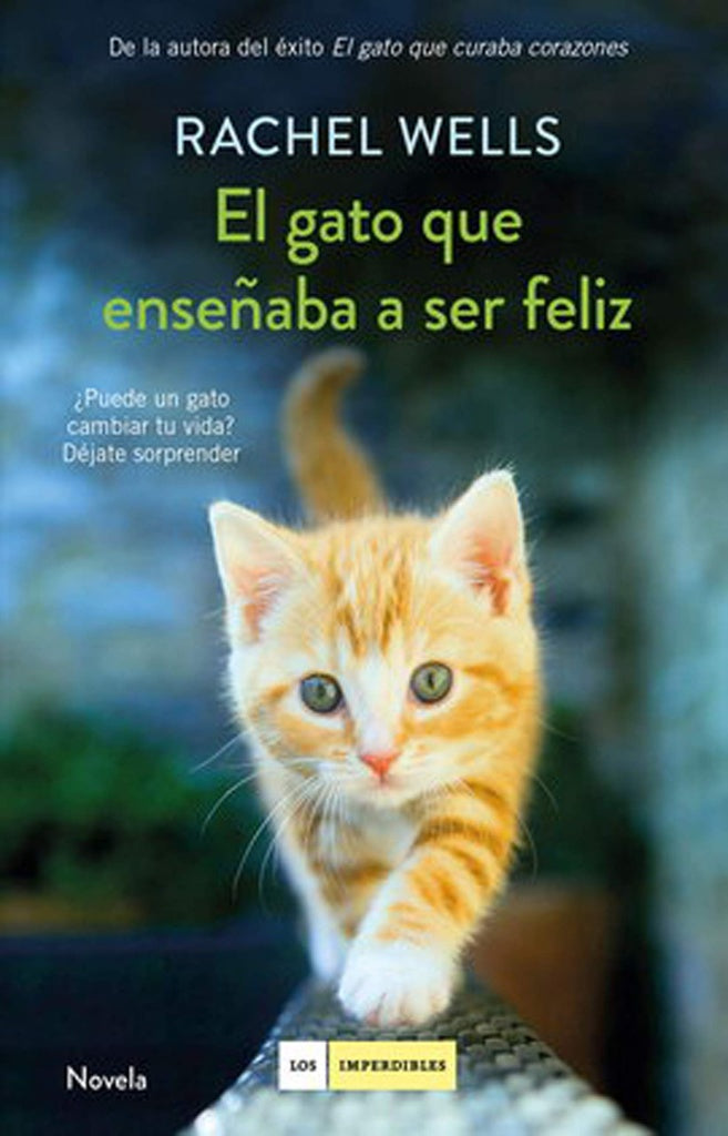 EL GATO QUE ENSEÑABA A SER FELIZ | Rachel Wells