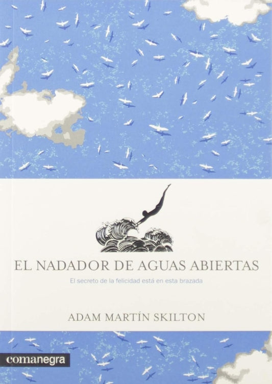 El Nadador De Aguas Abiertas | Adam Martín Skilton