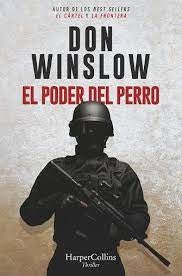 EL PODER DEL PERRO | DON WINSLOW