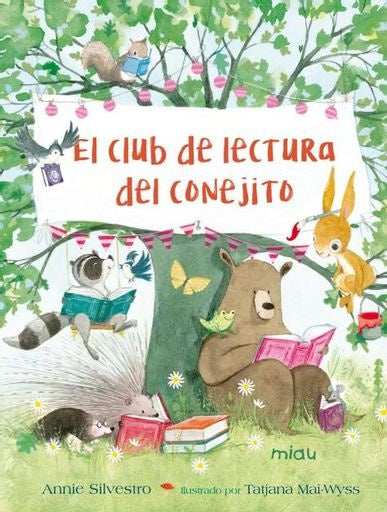 EL CLUB DE LECTURA DEL CONEJITO | ANNIE SILVESTRO