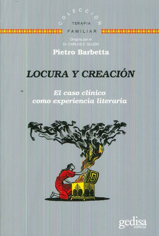 LOCURA Y CREACION. EL CASO CLINICO COMO EXPERIENCIA LITERARI | PIETRO BARBETTA