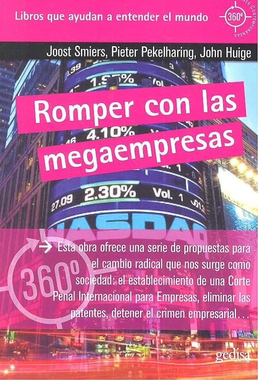 ROMPER CON LAS MEGAEMPRESA. | John Huige