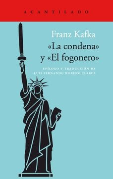 LA CONDENA. EL FOGONERO | Franz Kafka