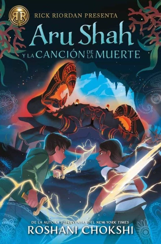 ARU SHAH Y LA CANCION DE LA MUERTE | ROSHANI CHOKSHI