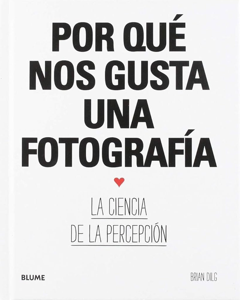 POR QUE NOS GUSTA UNA FOTOGRAFIA | BRIAN DILG