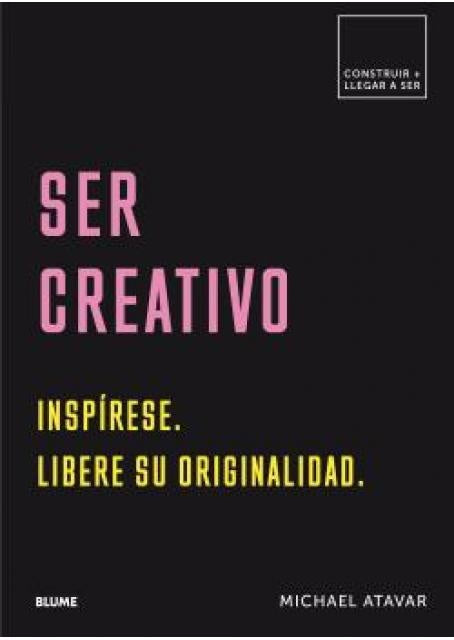 SER CREATIVO | MICHAEL ATAVAR