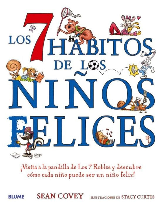 LOS 7 HABITOS DE LOS NIÑOS FELICES | SEAN; CURTIS STACY COVEY