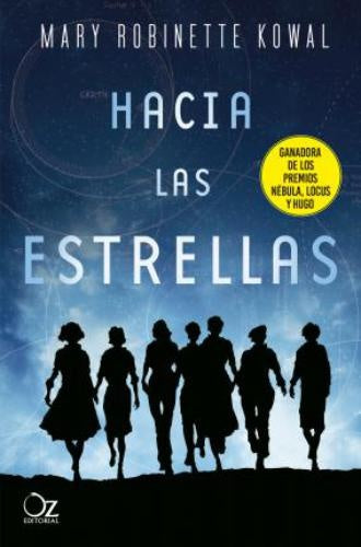 HACIA LAS ESTRELLAS | MARY ROBINETTE KOWAL