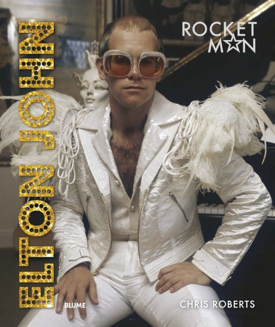 ELTON JOHN. ROCKET MAN | CHRIS ROBERTS