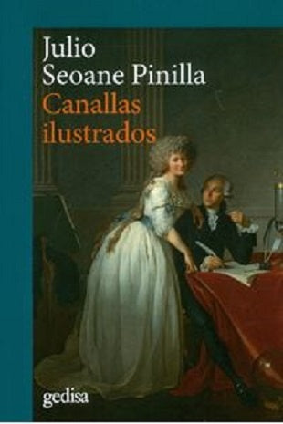 CANALLAS ILUSTRADOS | Julio Seoane Pinilla