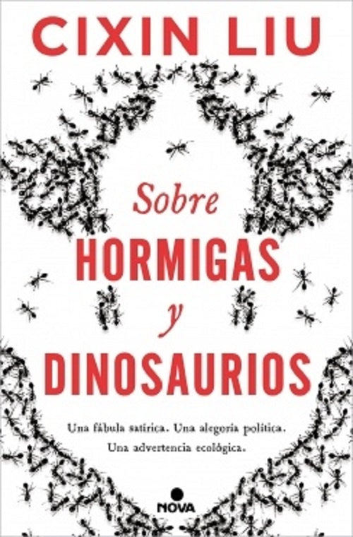 SOBRE HORMIGAS Y DINOSAURIOS | Cixin Liu