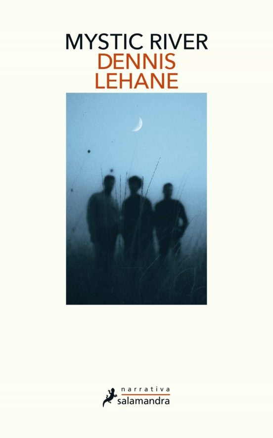 MYSTIC RIVER | DENNIS LEHANE