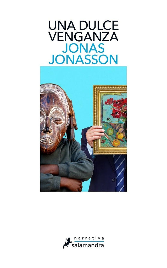 DULCE VENGANZA, UNA | JONAS JONASSON