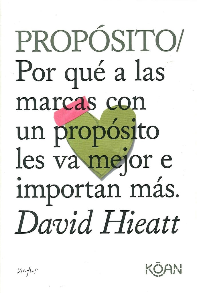 PROPÓSITO | David Hieatt
