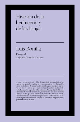 HISTORIA DE LA HECHICERÍA Y LAS BRUJAS | Luis Bonilla García