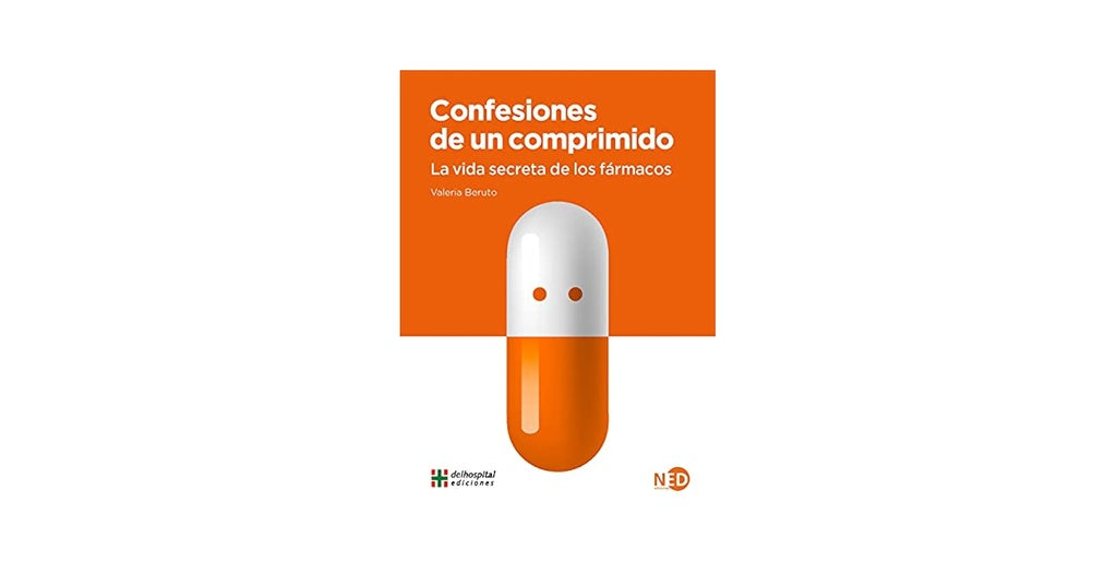 CONFESIONES DE UN COMPRIMIDO | VALERIA BERUTO