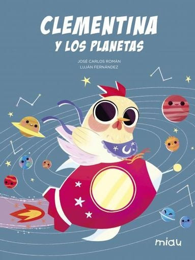 CLEMENTINA Y LOS PLANETAS | JOSE CARLOS ROMAN
