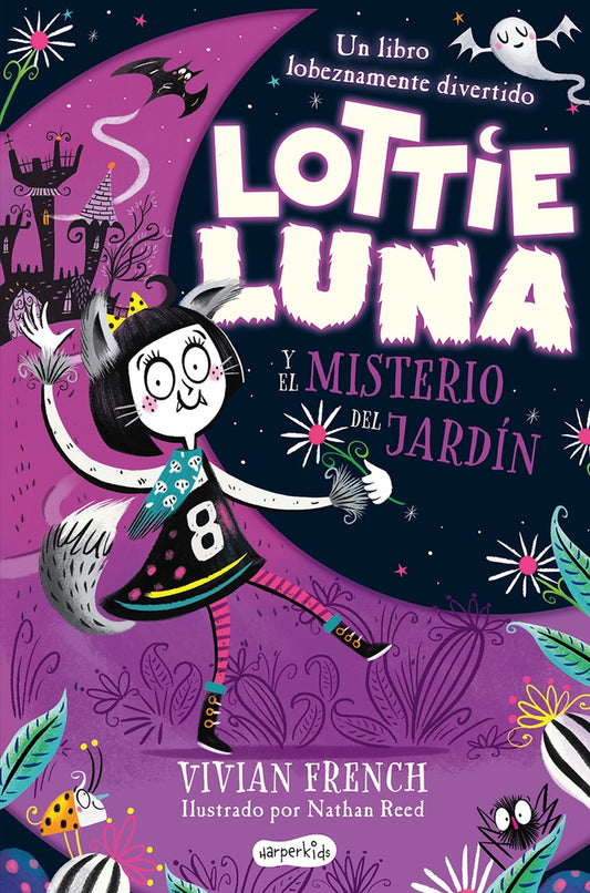 LOTTIE LUNA Y EL MISTERIO DEL JARDÍN | VIVIAN FRENCH