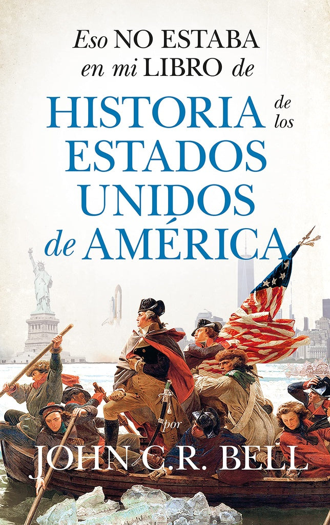 Eso no estaba en mi libro de historia de los Estados Unidos de América | JOHN C.R. BELL