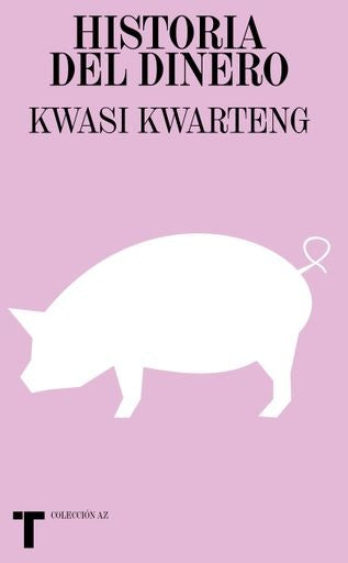 HISTORIA DEL DINERO | KWARTENG KWASI